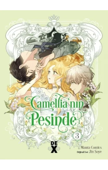 Camellianın Peşinde 3