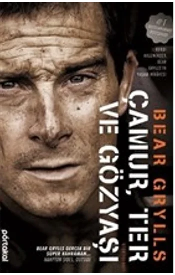 Çamur Ter ve Gözyaşı