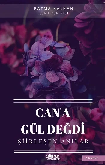 Cana Gül Değdi
