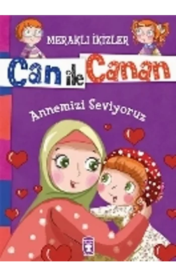 Can ile Canan - Annemizi Seviyoruz
