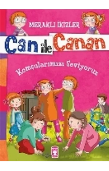 Can ile Canan - Komşularımızı Seviyoruz