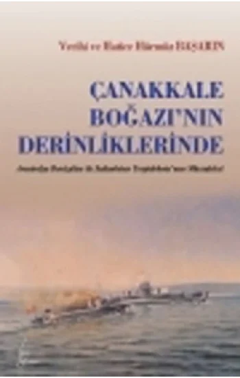 Çanakkale Boğazının Derinliklerinde