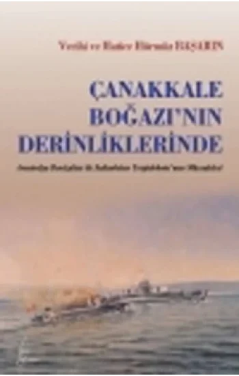 Çanakkale Boğazının Derinliklerinde