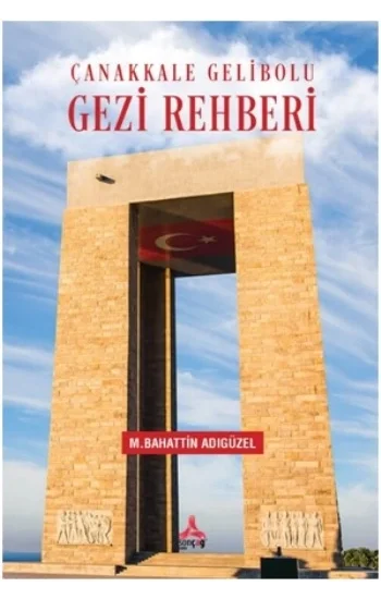 Çanakkale Gelibolu Gezi Rehberi