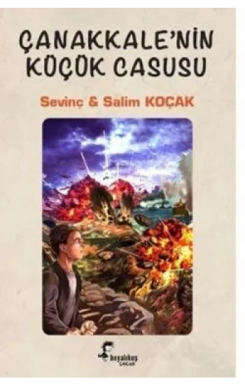 Çanakkalenin Küçük Casusu