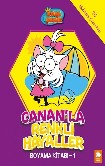 Canan’la Renkli Hayaller Boyama Kitabı - 1 - Kral Şakir
