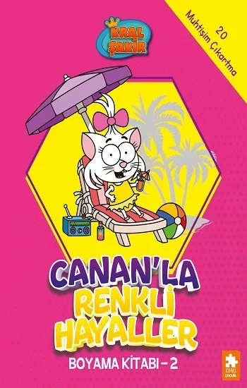 Canan’la Renkli Hayaller Boyama Kitabı - 2 - Kral Şakir