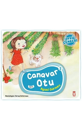 Canavar Otu - Öykü Çemberi 2