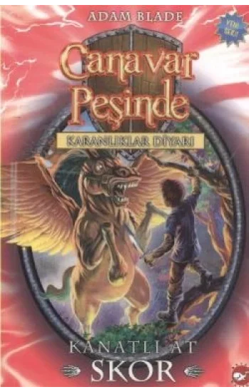 Canavar Peşinde Serisi 14 - Karanlıklar Diyarı (Kanatlı At Skor)