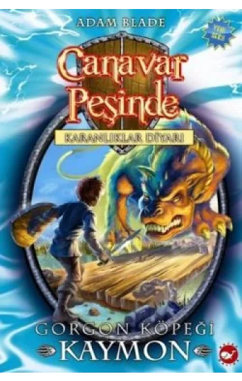 Canavar Peşinde Serisi 16 - Karanlıklar Diyarı (Gorgon Köpeği Kaymon)