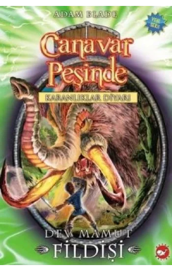 Canavar Peşinde Serisi 17 - Karanlıklar Diyarı (Dev Mamut Fildişi)