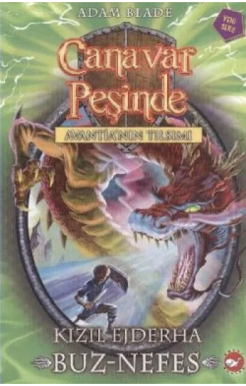 Canavar Peşinde Serisi 23 - Avantianın Tılsımı (Kızıl Ejderha Buz - Nefes)