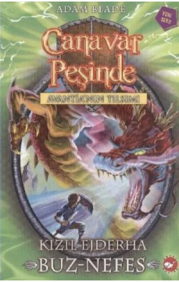 Canavar Peşinde Serisi 23 - Avantianın Tılsımı (Kızıl Ejderha Buz - Nefes)