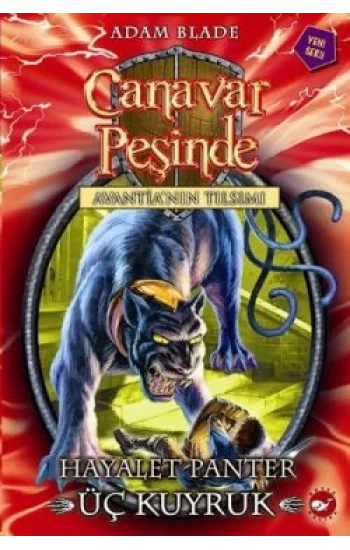 Canavar Peşinde Serisi 24 - Avantianın Tılsımı (Hayalet Panter Üç Kuyruk)