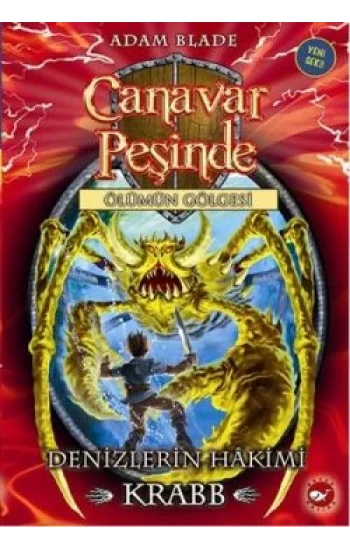 Canavar Peşinde Serisi 25 - Ölümün Gölgesi (Denizlerin Hakimi Krabb)