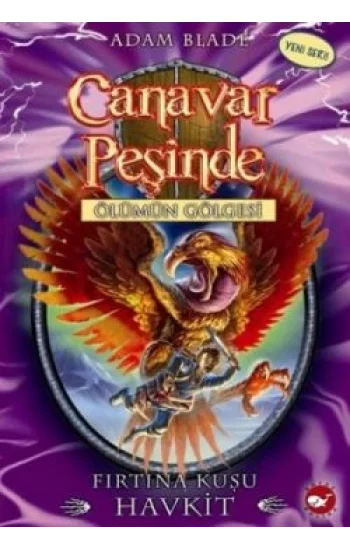 Canavar Peşinde Serisi 26 - Ölümün Gölgesi (Fırtına Kuşu Havkit)