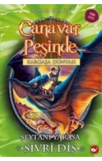 Canavar Peşinde Serisi 33 - Kargaşa Dünyası (Şeytani Yarasa Sivri Diş)