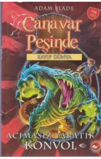 Canavar Peşinde Serisi 37 - Kayıp Dünya (Acımasız Yaratık Konvol)