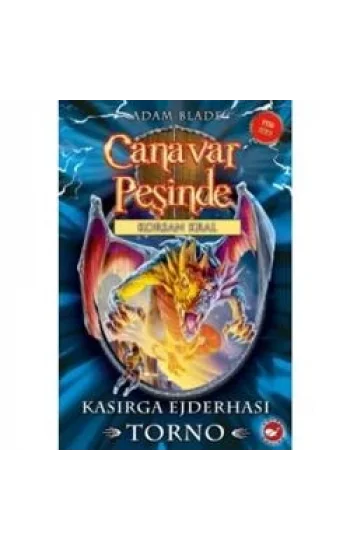 Canavar Peşinde Serisi 46 - Korsan Kral (Kasırga Ejderhası Torno)