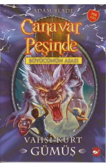 Canavar Peşinde Serisi 52 - Vahşi Kurt Gümüş