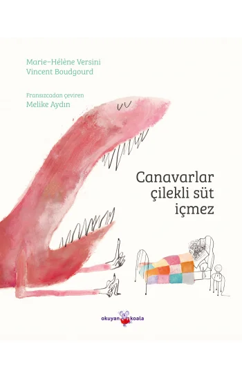 Canavarlar Çilekli Süt İçmez