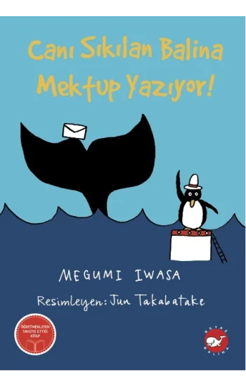 Canı Sıkılan Balina Mektup Yazıyor