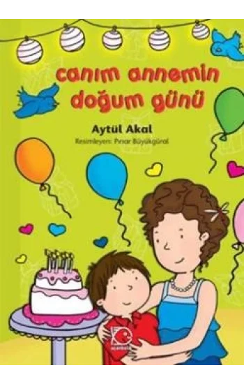 Canım Annemin Doğum Günü