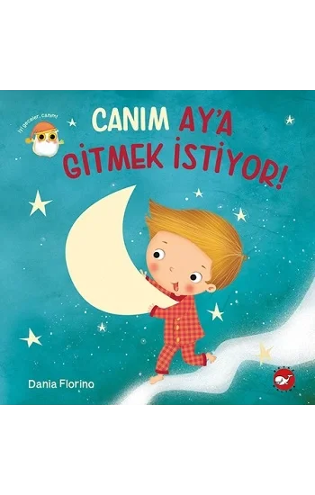 Canım Aya Gitmek İstiyor!