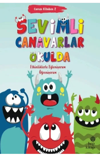 Canım Kitabım 2 - Sevimli Canavarlar Okulda