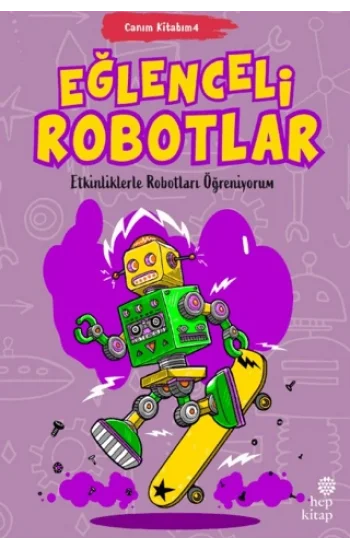 Canım Kitabım 4 - Eğlenceli Robotlar