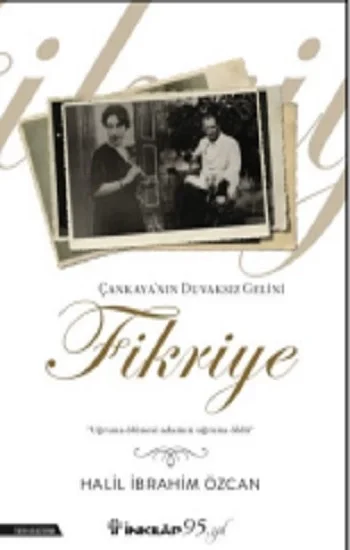 Çankayanın Duvaksız Gelini Fikriye