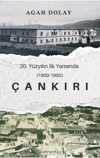 Çankırı - 20.Yüzyılın İlk Yarısında (1900-1950)