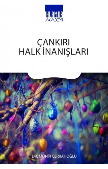 Çankırı Halk İnanışları