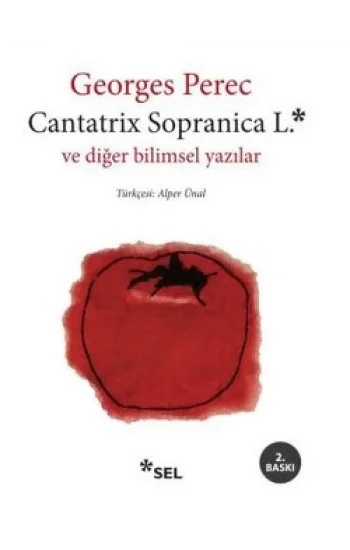 Cantatrix Sopranica L. ve Diğer Bilimsel Yazılar