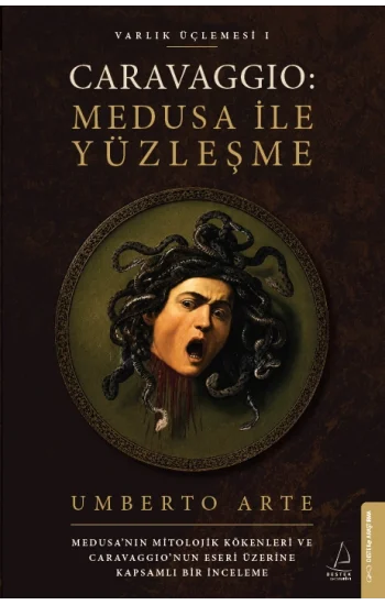 Caravaggio: Medusa ile Yüzleşme