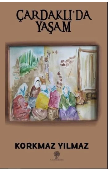 Çardaklıda Yaşam