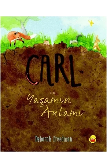 Carl ve Yaşamın Anlamı