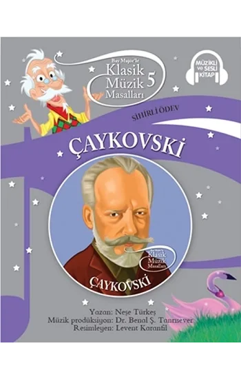 Çaykovski - Klasik Müzik Masalları 5