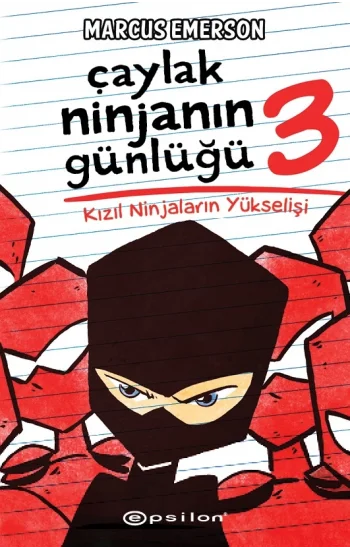 Çaylak Ninjanın Günlüğü III-Kızıl Ninjaların Yükselişi