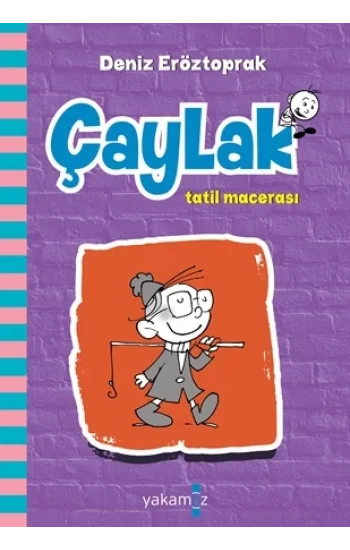 Çaylak Tatil Macerası