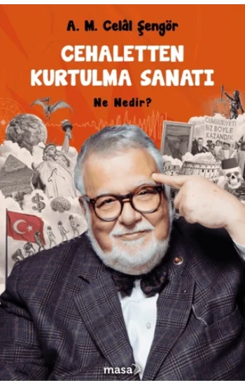 Cehaletten Kurtulma Sanatı - Ne Nedir?