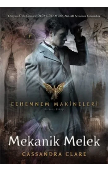 Cehennem Makineleri Birinci Kitap : Mekanik Melek
