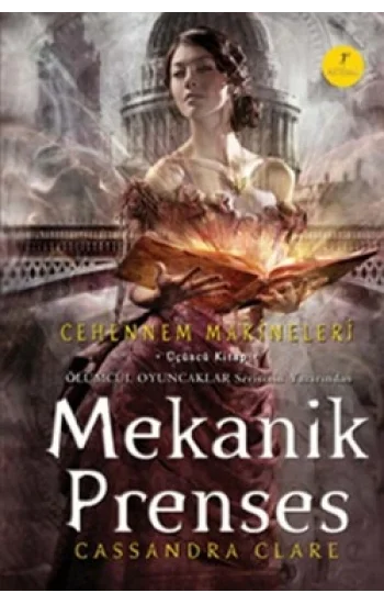Cehennem Makineleri Üçüncü Kitap: Mekanik Prenses
