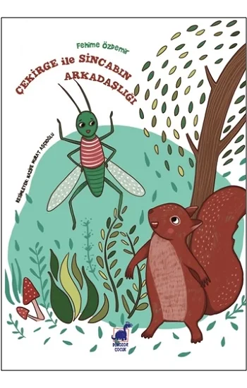Çekirge ile Sincabın Arkadaşlığı