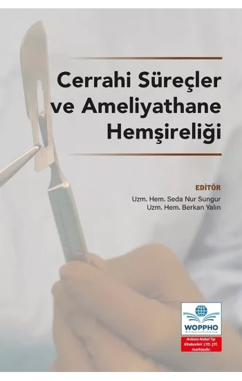 Cerrahi Süreçler ve Ameliyathane Hemşireliği