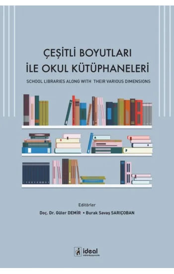 Çeşitli Boyutları ile Okul Kütüphaneleri