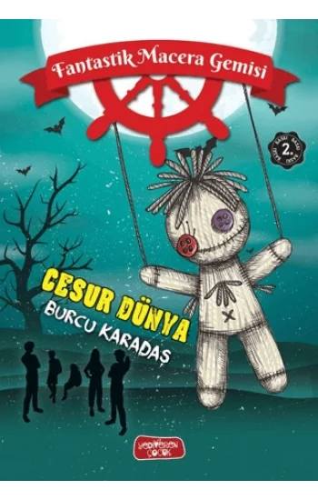 Cesur Dünya;Fantastik Macera Gemisi