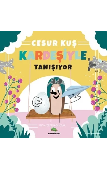 Cesur Kuş Kardeşiyle Tanışıyor