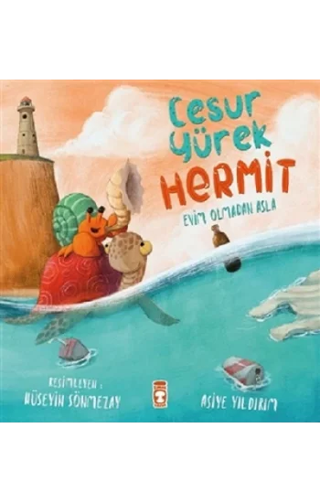 Cesur Yürek Hermit - Evim Olmadan Asla