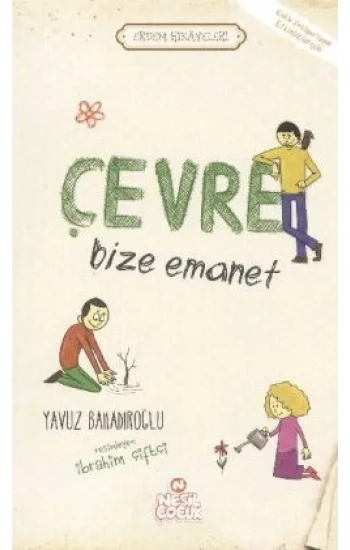 Çevre Bize Emanet